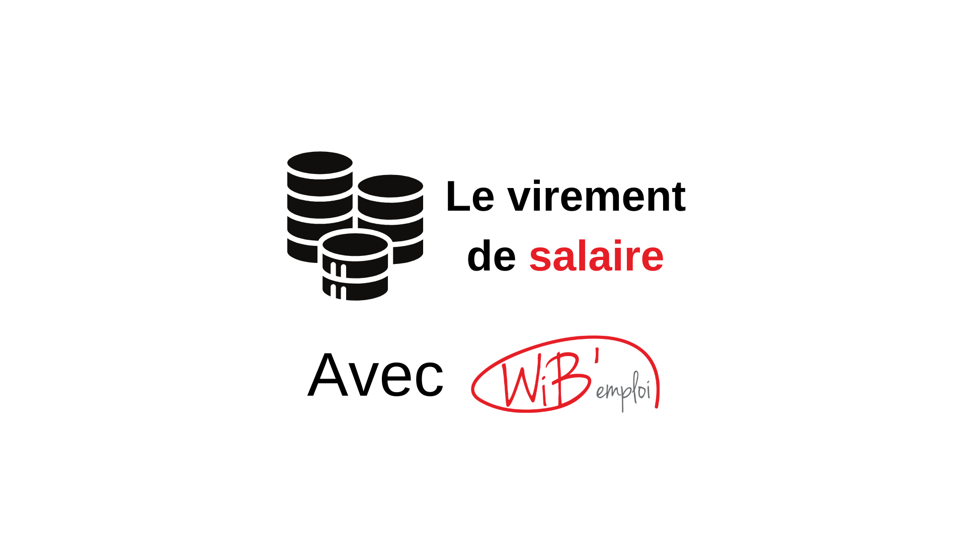 Le virement de salaire avec WiB'emploi